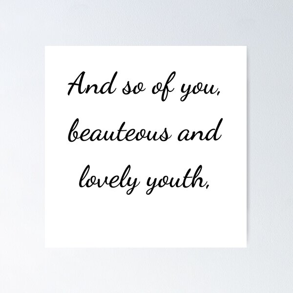 Item preview,    "And so of you, beauteous and lovely youth," - handwriting black designed and sold by ariksworld.