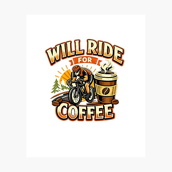 Item preview, Will Ride for Coffee  designed and sold by DPBTees70.