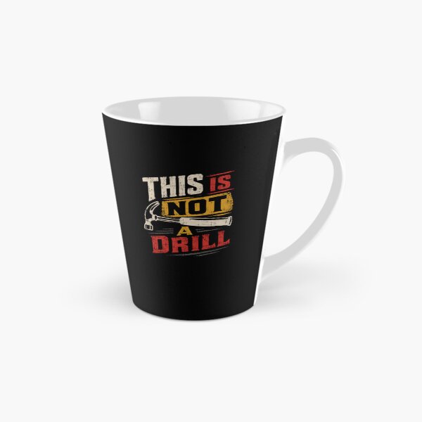 Item preview, This Is Not A Drill Carpenter Construction Handyman Pun designed and sold by JonesFlora2025.
