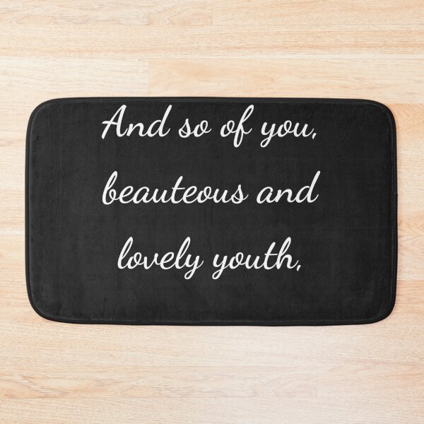 Item preview,    "And so of you, beauteous and lovely youth," - handwriting white designed and sold by ariksworld.