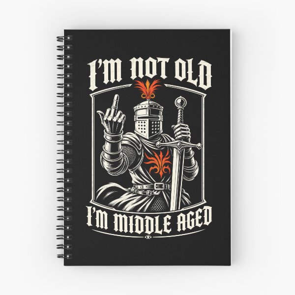 Item preview, I’m Not Old I’m Middle Aged Knight Humor designed and sold by Victor Shadehorn.
