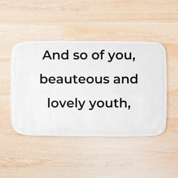 Item preview,    "And so of you, beauteous and lovely youth," - print black designed and sold by ariksworld.