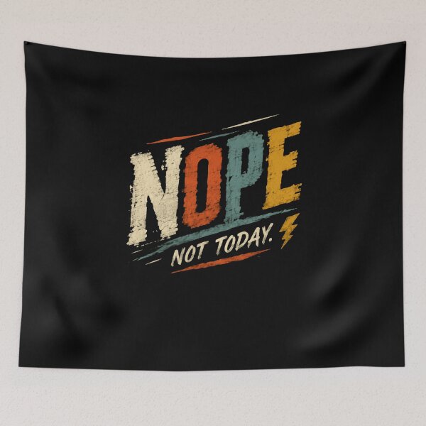 Item preview, Nope Not Today Sarcastic Humor Introvert Procrastination designed and sold by JonesFlora2025.