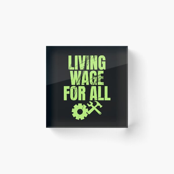 Item preview, Living Wage For All  Workers Protest Text Design designed and sold by EarthArtDesigns.