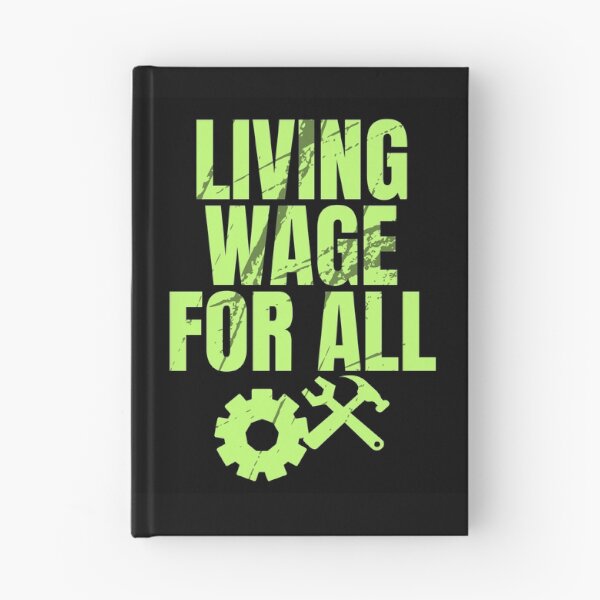 Item preview, Living Wage For All  Workers Protest Text Design designed and sold by EarthArtDesigns.
