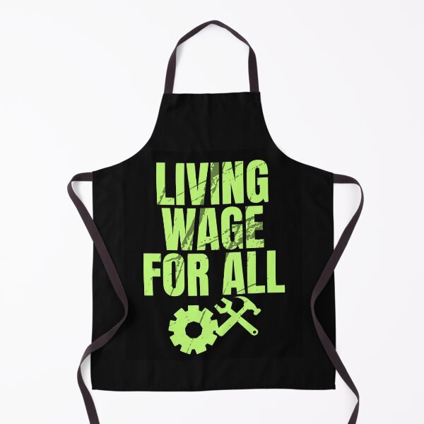 Item preview, Living Wage For All  Workers Protest Text Design designed and sold by EarthArtDesigns.