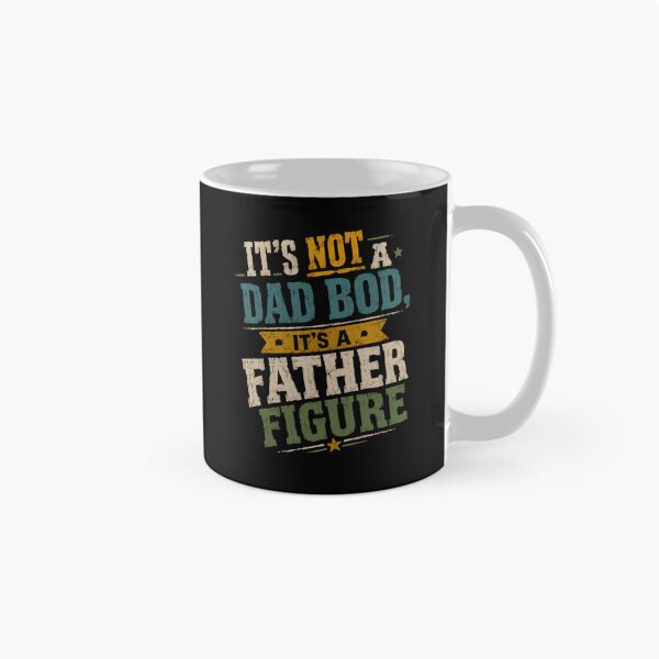 Item preview, It's Not A Dad Bod, It's A Father Figure Funny Dad Gift Fatherhood designed and sold by JonesFlora2025.