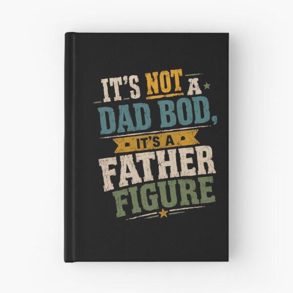 Item preview, It's Not A Dad Bod, It's A Father Figure Funny Dad Gift Fatherhood designed and sold by JonesFlora2025.