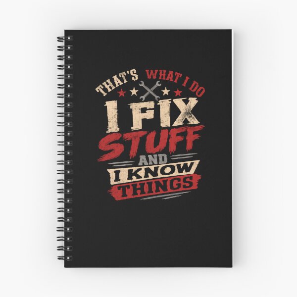 Item preview, That's What I Do I Fix Stuff I Know Things Mechanic Handyman Engineer designed and sold by JonesFlora2025.