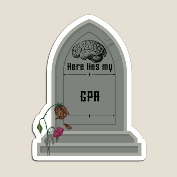 Item preview, Here lies my GPA designed and sold by Myth&Muse.