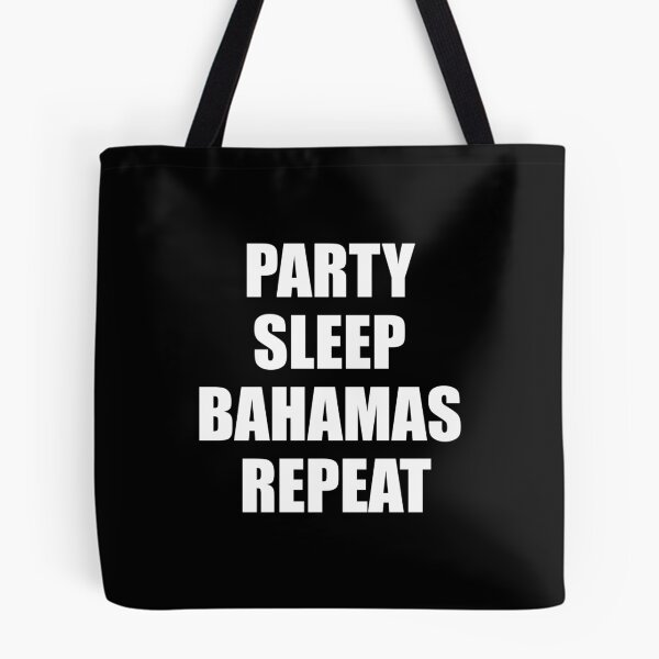 Item preview, PARTY SLEEP BAHAMAS REPEAT designed and sold by ppeachay.