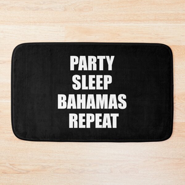 Item preview, PARTY SLEEP BAHAMAS REPEAT designed and sold by ppeachay.
