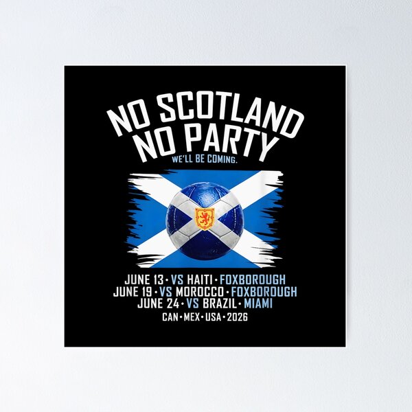 Item preview, No Scotland No Party Football World Cup 2026 Group Stage Schedule designed and sold by StanaLuis.
