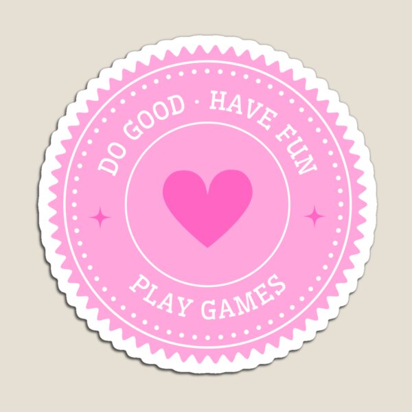 Item preview, Do Good Have Fun Play Games (Postal sticker) designed and sold by Wordfangirl Merch.