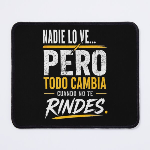 Item preview, Nobody sees it… But everything changes when you don't give up. designed and sold by tupuedesmas.