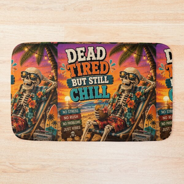 Item preview, Dead Tired But Still Chill Skeleton designed and sold by BagFactoryUK.