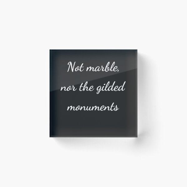 Item preview, "Not marble, nor the gilded monuments" - handwriting white designed and sold by ariksworld.
