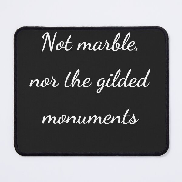 Item preview, "Not marble, nor the gilded monuments" - handwriting white designed and sold by ariksworld.