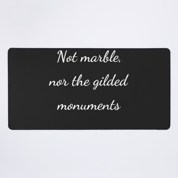Item preview, "Not marble, nor the gilded monuments" - handwriting white designed and sold by ariksworld.