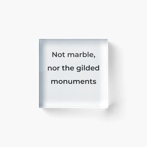 Item preview, "Not marble, nor the gilded monuments" - print black designed and sold by ariksworld.