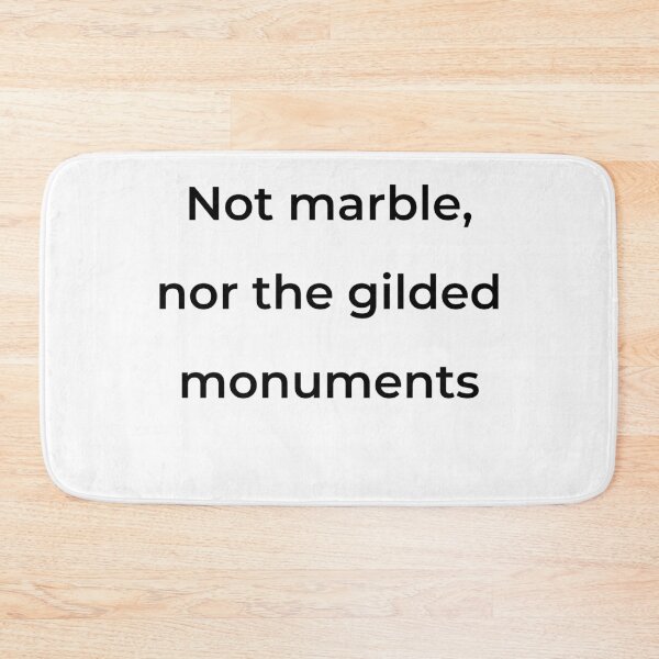 Item preview, "Not marble, nor the gilded monuments" - print black designed and sold by ariksworld.