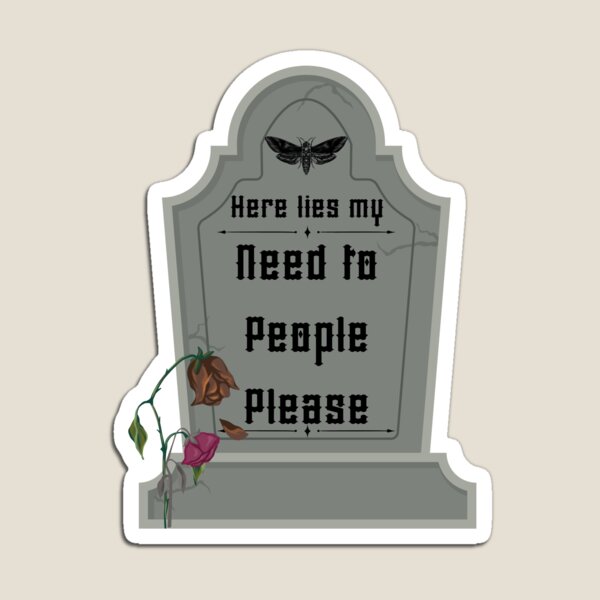 Item preview, Here lies my need to people please designed and sold by Myth&Muse.