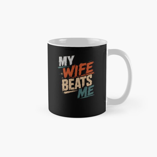Item preview, My Wife Beats Me Funny Husband Marriage Relationship designed and sold by JonesFlora2025.