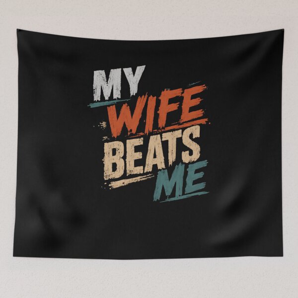 Item preview, My Wife Beats Me Funny Husband Marriage Relationship designed and sold by JonesFlora2025.