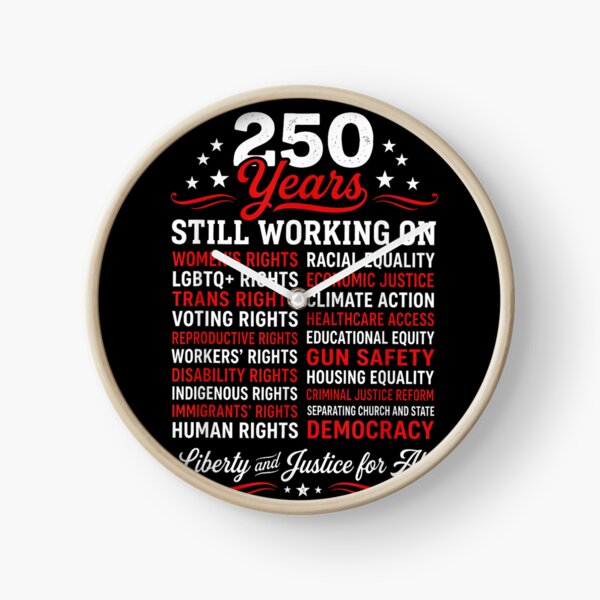 Item preview, 250 Years Still Working On Human Rights Liberty Justice For All designed and sold by Capisedo.