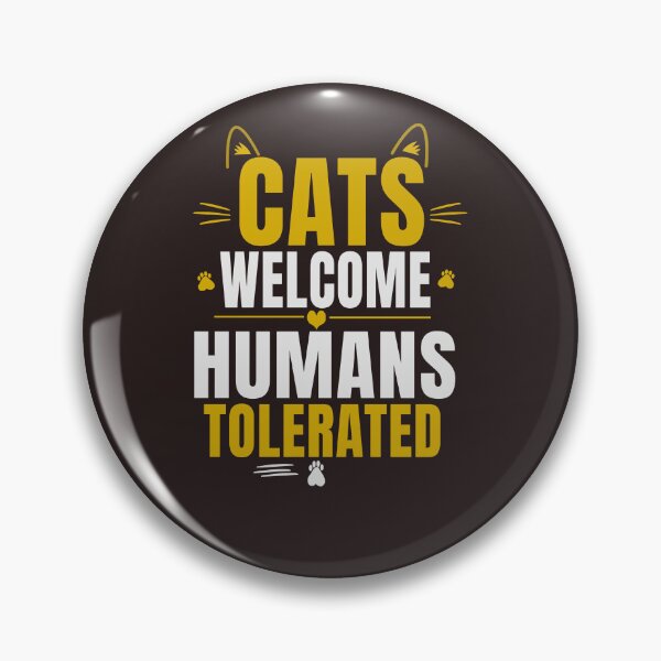 Item preview, Cats Welcome Humans Tolerated Funny Cat Lover Shirt designed and sold by HeartAndArtShop.