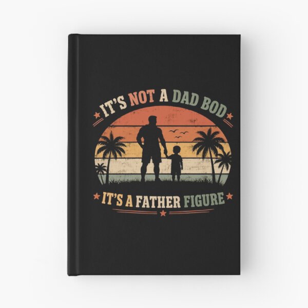 Item preview, It's Not A Dad Bod It's A Father Figure Fathers Day Dad Papa Grandfather Stepfather designed and sold by JonesFlora2025.