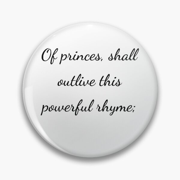 Item preview, "Of princes, shall outlive this powerful rhyme;" - handwriting black designed and sold by ariksworld.