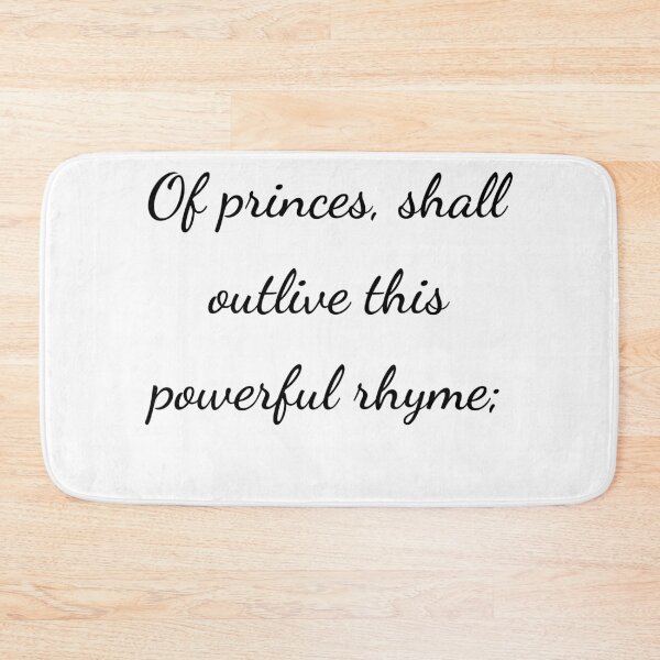 Item preview, "Of princes, shall outlive this powerful rhyme;" - handwriting black designed and sold by ariksworld.