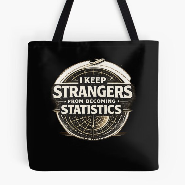 Item preview, I Keep Strangers From Becoming Statistics Funny Air Traffic Controller  designed and sold by Rudinho102.