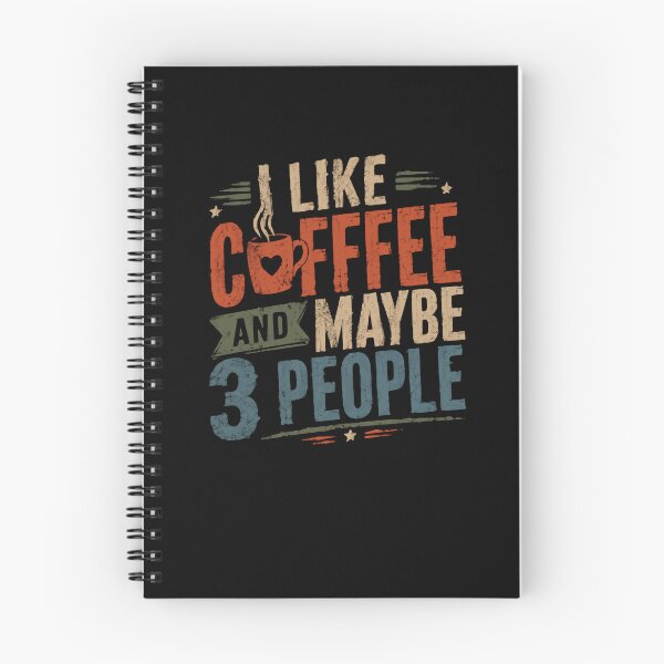 Item preview, I Like Coffee And Maybe 3 People Funny Introvert Coffee Lover designed and sold by JonesFlora2025.
