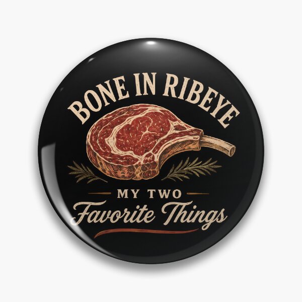 Item preview, Bone in Ribeye My Two Favorite Things Steak Lover Humor designed and sold by Marblaes00.