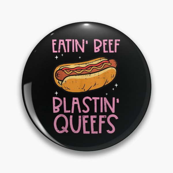 Item preview, Funny Eatin Beef Blasting Queefs Hot Dog Glizzy Humor Graphic Tee designed and sold by Capisedo.