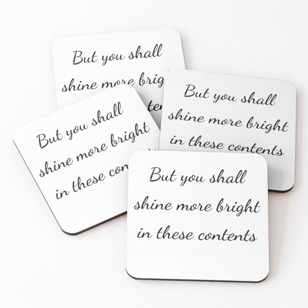 Item preview, "But you shall shine more bright in these contents" - handwriting black designed and sold by ariksworld.