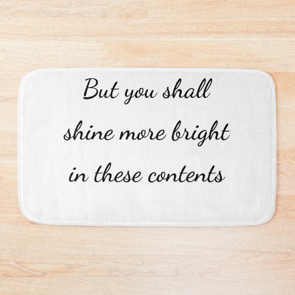 Item preview, "But you shall shine more bright in these contents" - handwriting black designed and sold by ariksworld.