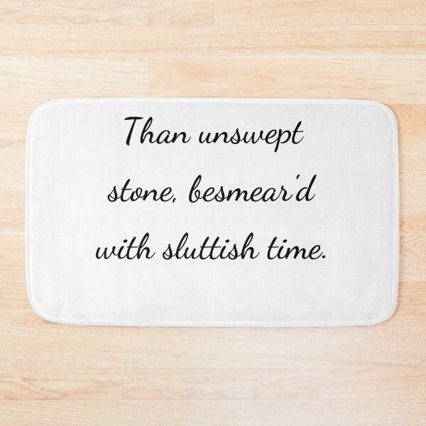 Item preview, "Than unswept stone, besmear'd with sluttish time." - handwriting black designed and sold by ariksworld.