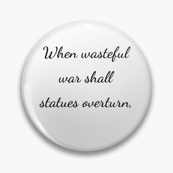 Item preview, "When wasteful war shall statues overturn," - handwriting black designed and sold by ariksworld.