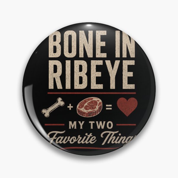 Item preview, Bone in Ribeye My Two Favorite Things Vintage Grill Humor designed and sold by Marblaes00.