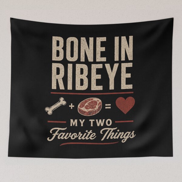 Item preview, Bone in Ribeye My Two Favorite Things Vintage Grill Humor designed and sold by Marblaes00.