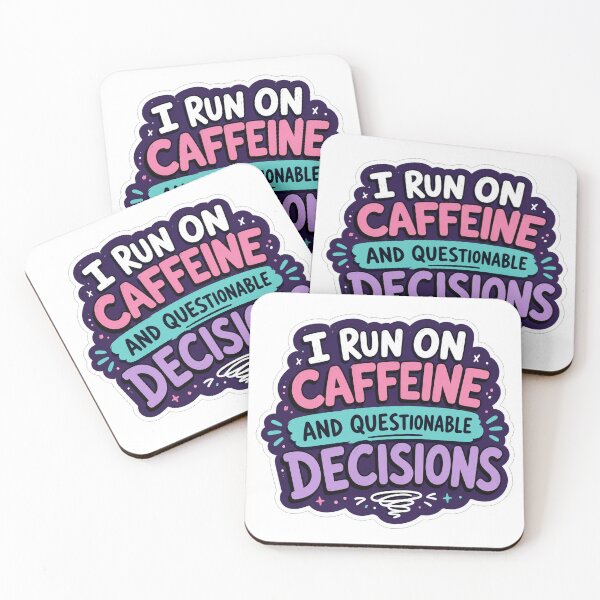 Item preview, I Run On Caffeine And Questionable Decisions designed and sold by Owcomm.