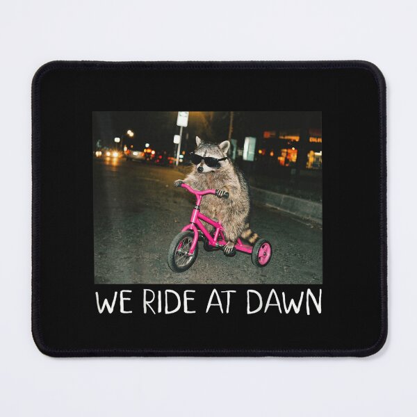 Item preview, Funny Raccoon Wearing Sunglasses Riding Pink Tricycle Meme We Ride At designed and sold by Chaya Reid.