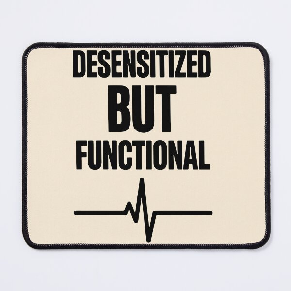Item preview, Desensitized But Functional Funny Nurse Gift Sign Design designed and sold by Dantin.