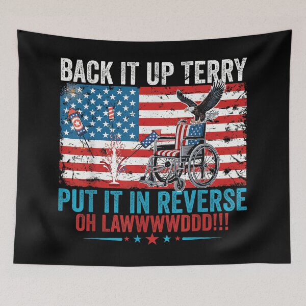 Item preview, Back It Up Terry Put It In Reverse Fireworks American Flag Meme designed and sold by Phil Ben.