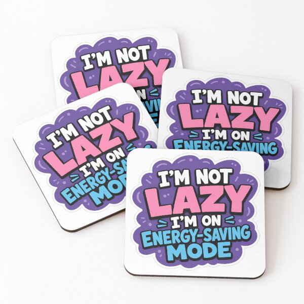 Item preview, Im Not Lazy Im On Energy Saving Mode designed and sold by Owcomm.