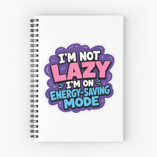 Item preview, Im Not Lazy Im On Energy Saving Mode designed and sold by Owcomm.