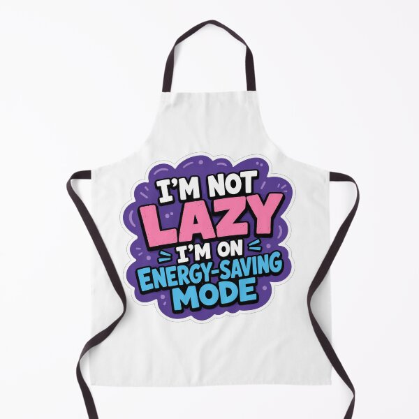 Item preview, Im Not Lazy Im On Energy Saving Mode designed and sold by Owcomm.